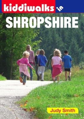 Cover of Kiddiwalks in Shropshire