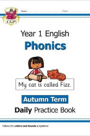 Cover of KS1 Phonics Year 1 Daily Practice Book: Autumn Term