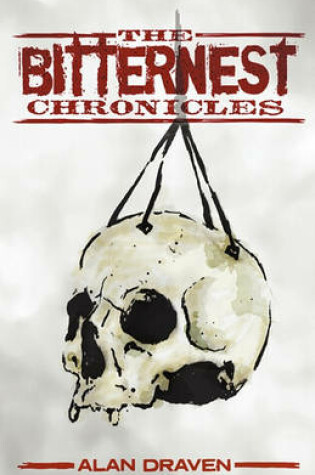 Cover of The Bitternest Chronicles