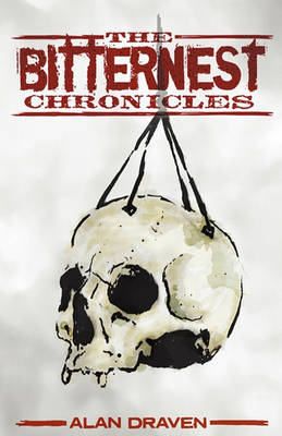 Book cover for The Bitternest Chronicles