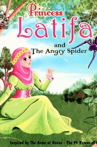 Cover of Princess Latifa and the Angry Spider