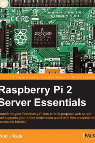 Cover of Raspberry Pi 2 Server Essentials
