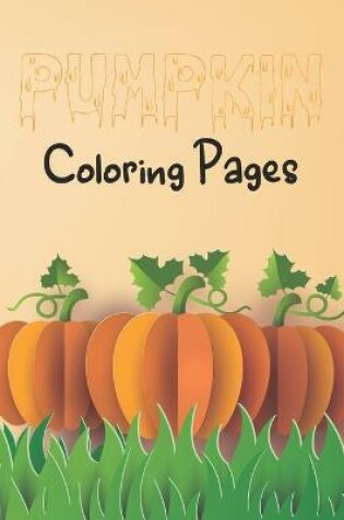 Cover of Pumpkin Coloring Pages