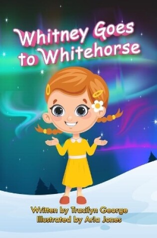 Cover of Whitney Goes to Whitehorse