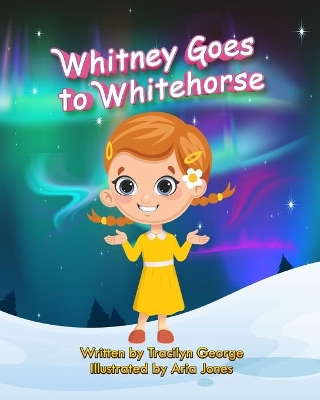 Book cover for Whitney Goes to Whitehorse