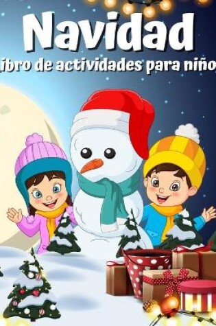 Cover of Libro de actividades de Navidad para ni�os de 4 a 8 a�os 8-12