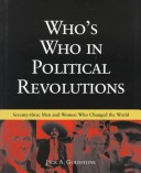 Book cover for Who's Who in Political Revolutions