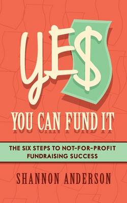 Book cover for Yes You Can Fund It