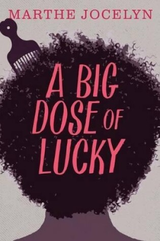 Cover of A Big Dose of Lucky