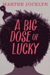 Book cover for A Big Dose of Lucky
