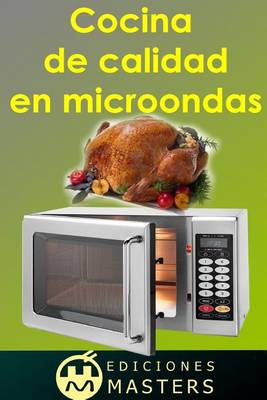 Book cover for Cocina de calidad en microondas