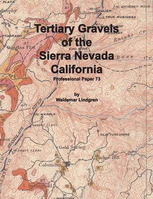 Book cover for Tertiary Gravels of the Sierra Nevada California