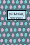 Book cover for Monthly Budget Planner Organizer