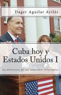Book cover for Cuba Hoy y Estados Unidos