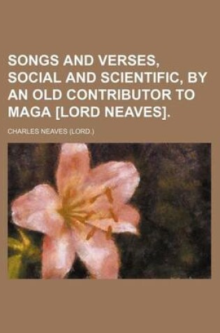 Cover of Songs and Verses, Social and Scientific, by an Old Contributor to Maga [Lord Neaves].