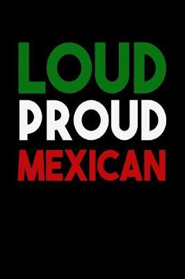 Book cover for Loud Proud Mexican