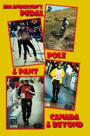 Cover of Pedal Pole & Pant Canada & Beyond