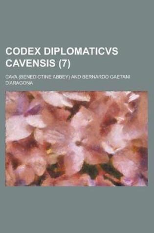 Cover of Codex Diplomaticvs Cavensis (7 )