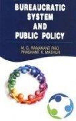 Book cover for Bureaucratic System and Public Policy