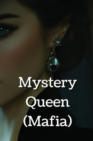 Cover of Mystery Queen (Mafia)