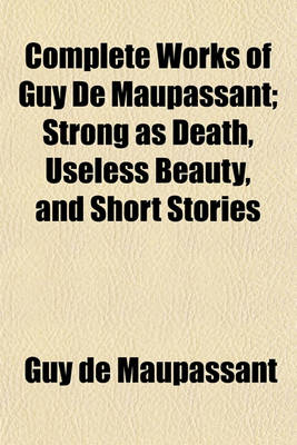 Book cover for Complete Works of Guy de Maupassant (Volume 2)