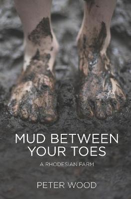 Book cover for Mud Between Your Toes