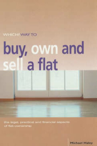 Cover of "Which?" Way to Buy, Sell and Own a Flat