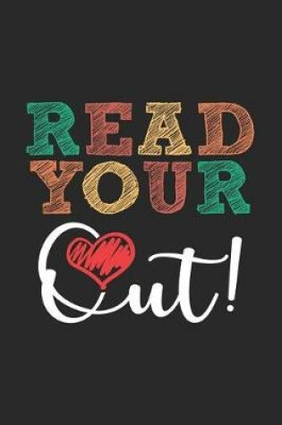 Cover of Read Your Out!