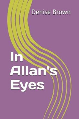 Cover of In Allan's Eyes