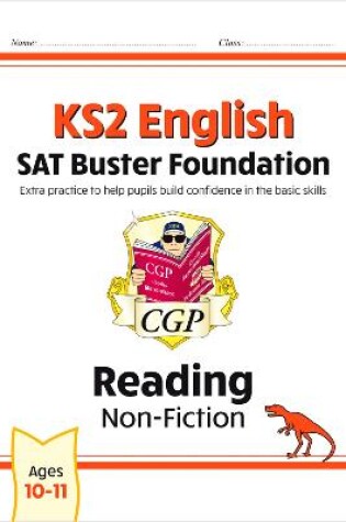 Cover of KS2 English Reading SAT Buster Foundation: Non-Fiction (for the 2025 tests)