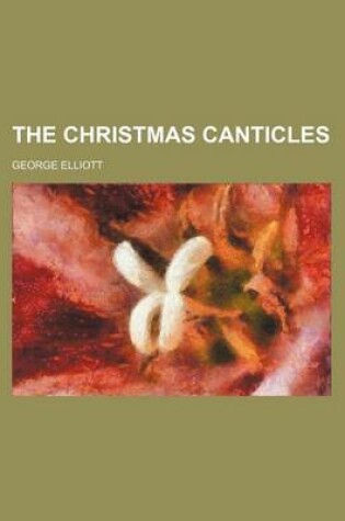 Cover of The Christmas Canticles