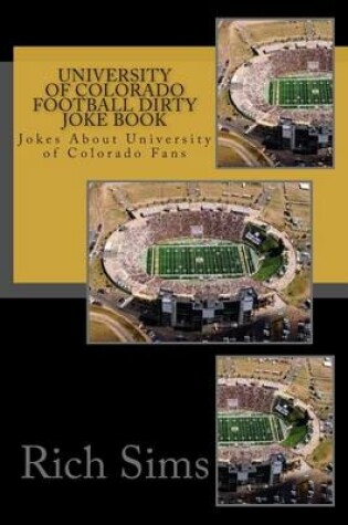 Cover of University of Colorado Football Dirty Joke Book