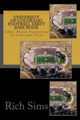 Cover of University of Colorado Football Dirty Joke Book