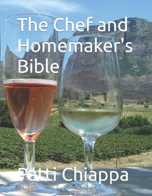 Book cover for The Chef and Homemaker's Bible