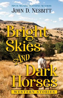 Book cover for Bright Skies and Dark Horses