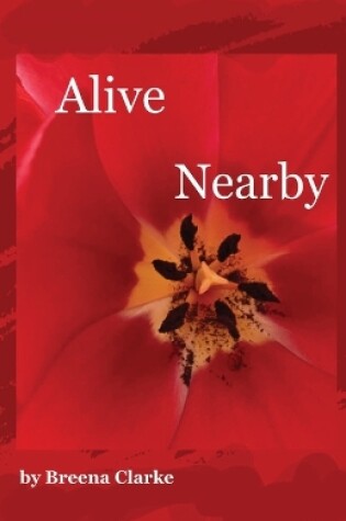 Cover of Alive Nearby