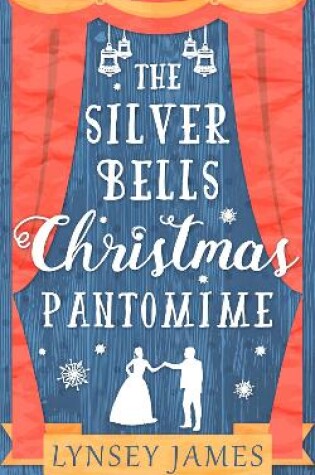 Cover of The Silver Bells Christmas Pantomime