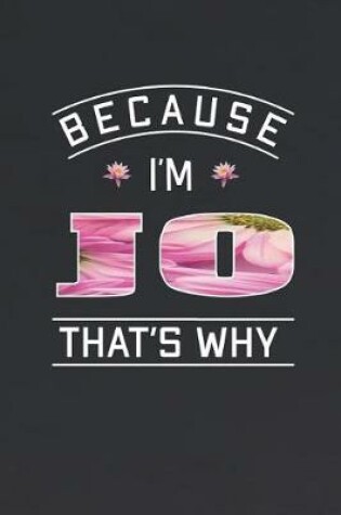 Cover of Because I'm Jo That's Why