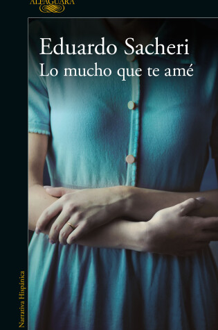 Cover of Lo mucho que te amé / How Much I Loved You