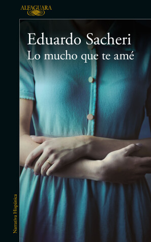 Book cover for Lo mucho que te amé / How Much I Loved You