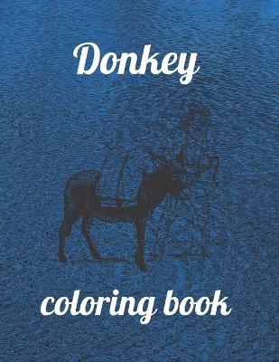 Book cover for Donkey coloring book