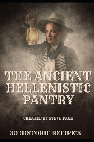 Cover of The Ancient Hellenistic Pantry