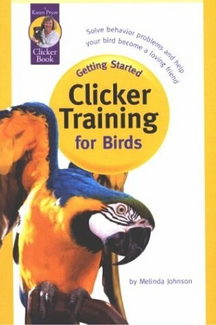 Cover of Clicker Training for Birds