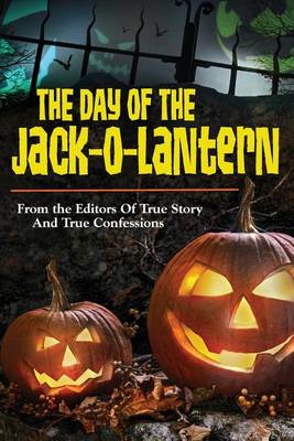 Book cover for The Day Of The Jack-O-Lantern