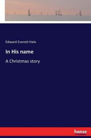 Cover of In His name