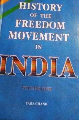 Cover of History of the Freedom Movement in India