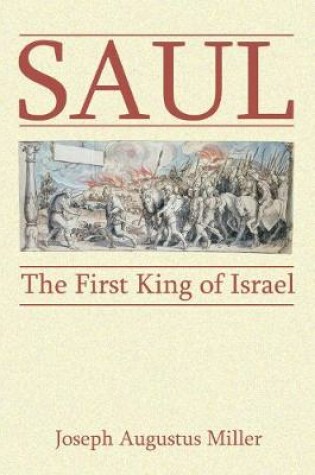 Cover of Saul: The First King of Israel