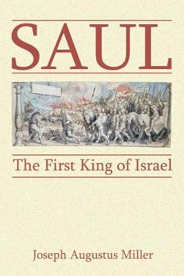 Book cover for Saul: The First King of Israel