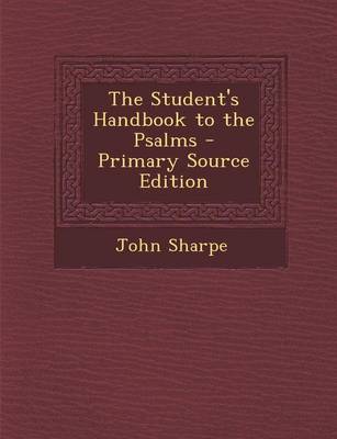 Book cover for The Student's Handbook to the Psalms - Primary Source Edition