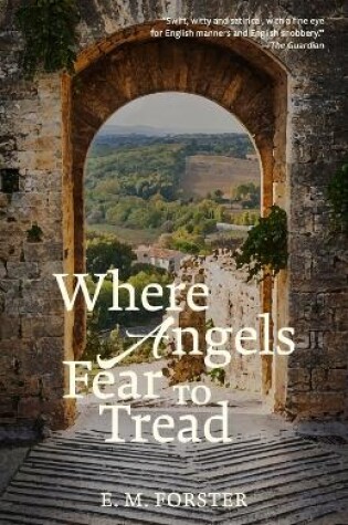 Cover of Where Angels Fear to Tread (Warbler Classics Annotated Edition)
